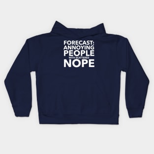 Forecast: Annoying People Kids Hoodie